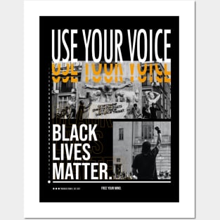 Black Lives Matter- Use Your Voice - Protest Posters and Art